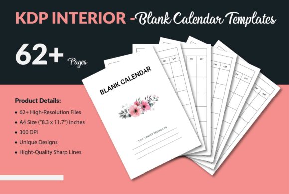 Blank Calendar Template - KDP Interior: A Versatile Tool for Organizing and Publishing