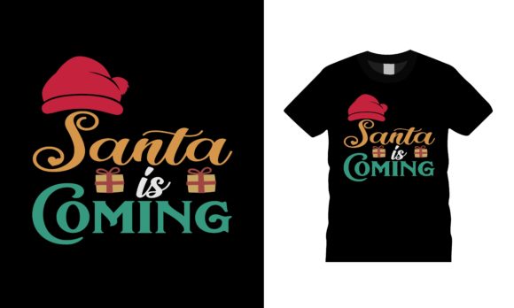 Discover the Magic of Santa is Coming Christmas T-Shirt Designs