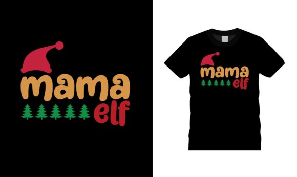 Embrace the Holiday Spirit with Mama Elf Christmas T-shirt Design
